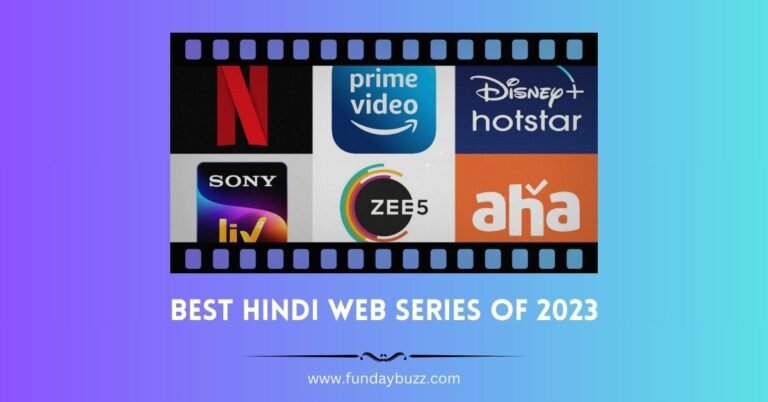 10 Best Hindi Web Series of 2023