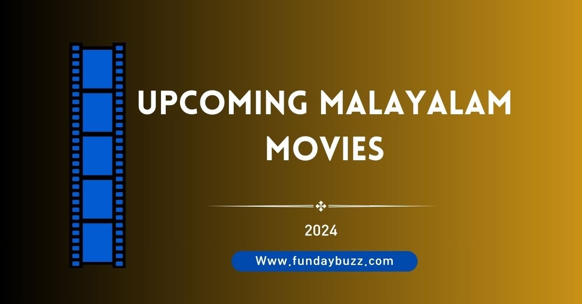 Upcoming Malayalam Movies in 2024