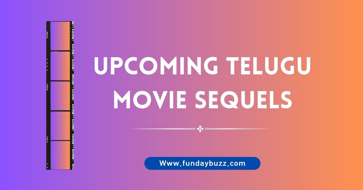 Upcoming Telugu Movie Sequels.