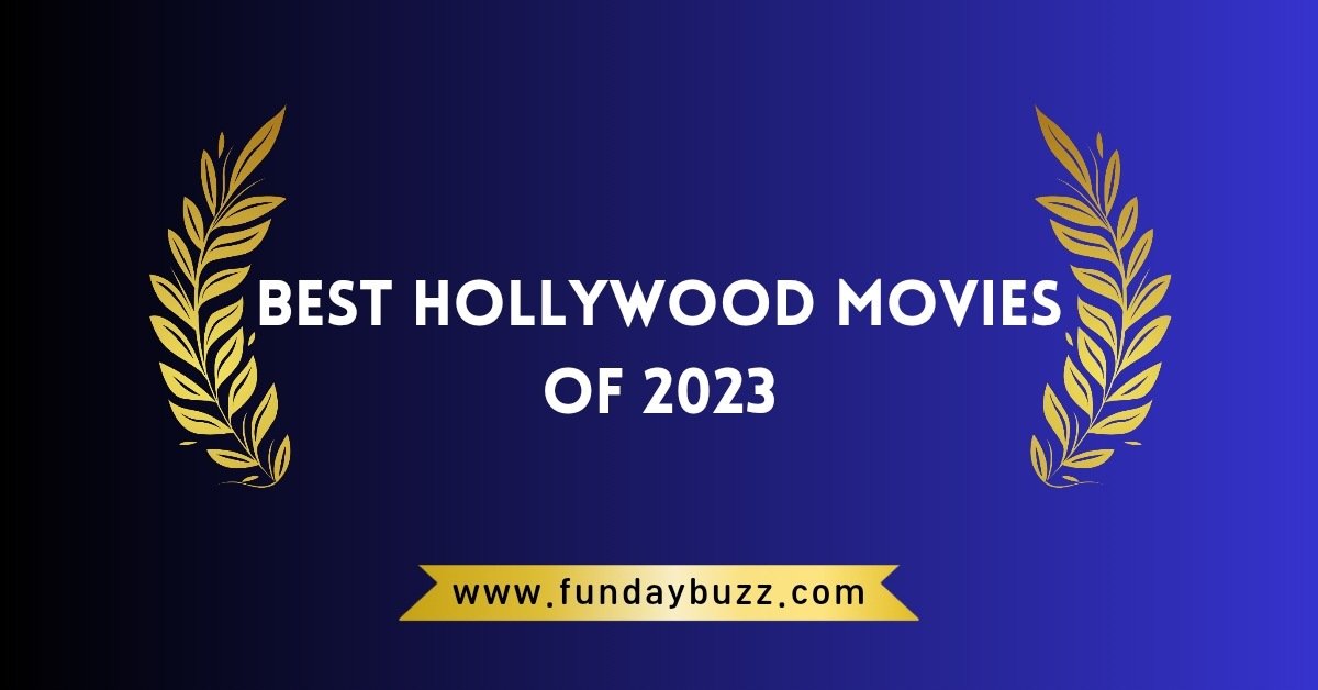 Best Hollywood Action Adventure Movies 2023
