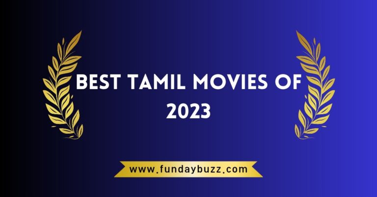 8 Best Tamil Movies of 2023, You Must Watch