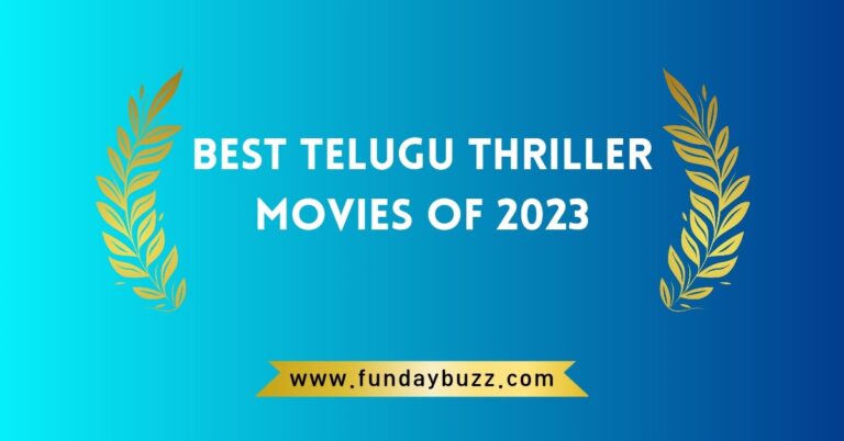 5 Best Telugu Thriller Movies of 2023: Horror, Mystery & Suspense