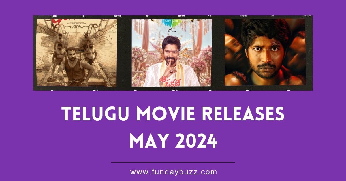 Telugu movies releasing in May 2024